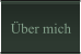 Über mich