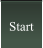 Start